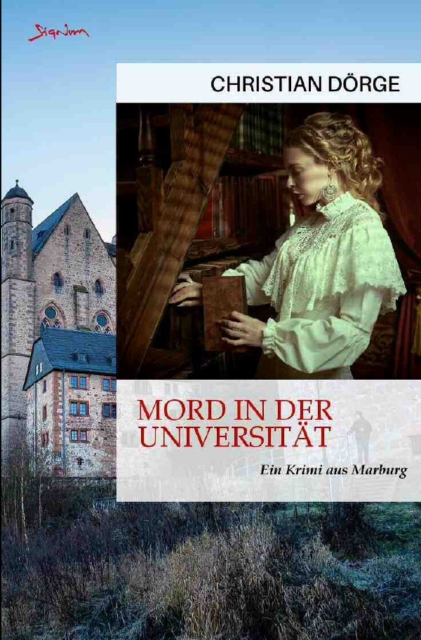 Cover: 9783756550784 | MORD IN DER UNIVERSITÄT | Ein Krimi aus Marburg. DE | Christian Dörge