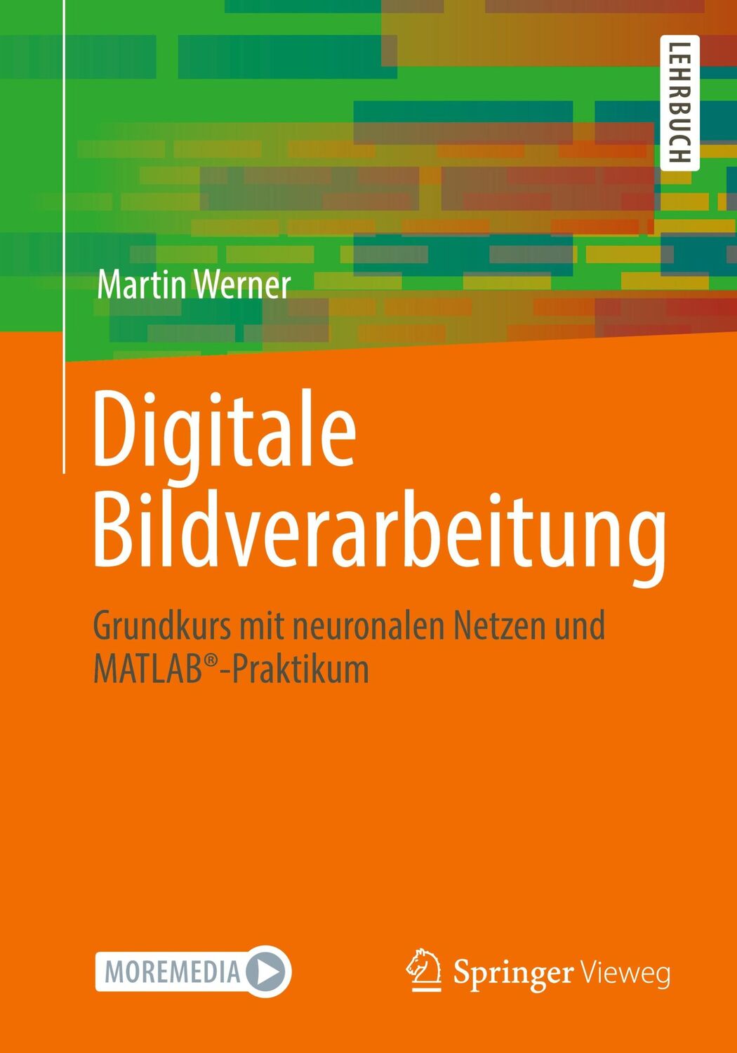 Cover: 9783658221843 | Digitale Bildverarbeitung | Martin Werner | Taschenbuch | Paperback