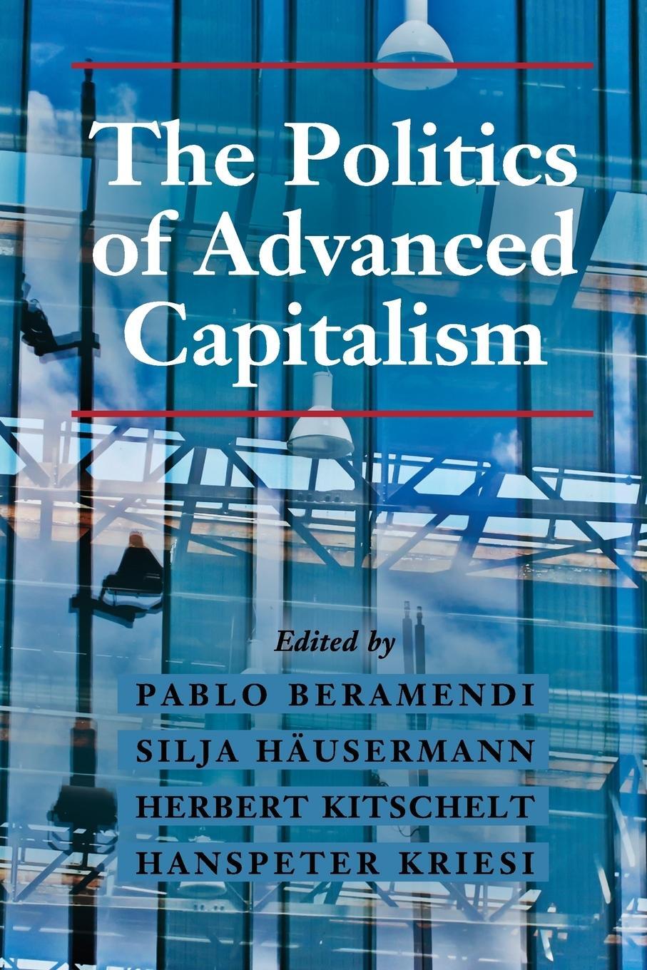 Cover: 9781107492622 | The Politics of Advanced Capitalism | Herbert Kitschelt | Taschenbuch