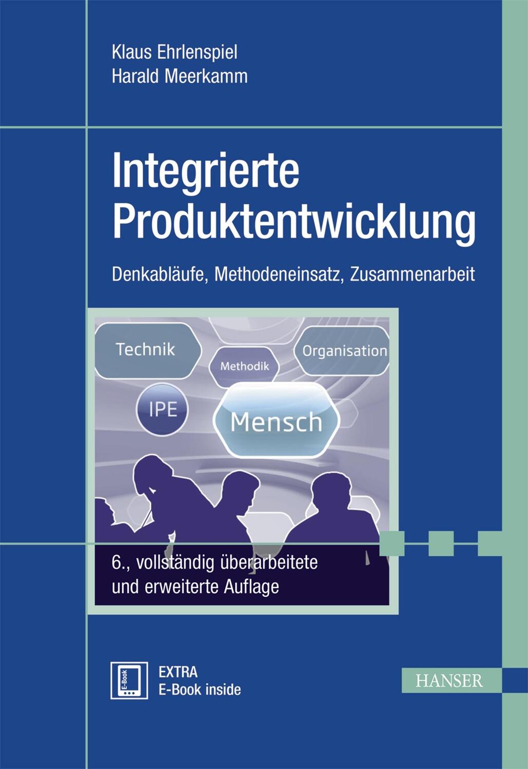 Cover: 9783446440890 | Integrierte Produktentwicklung | Klaus Ehrlenspiel (u. a.) | Bundle