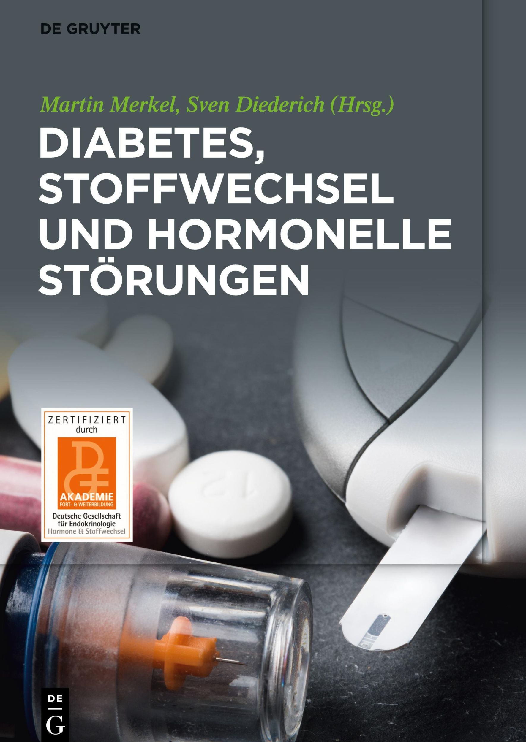 Cover: 9783110681925 | Diabetes, Stoffwechsel und hormonelle Störungen | Diederich (u. a.)