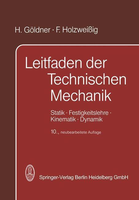 Cover: 9783662122532 | Leitfaden der Technischen Mechanik | F. Holzweissig (u. a.) | Buch