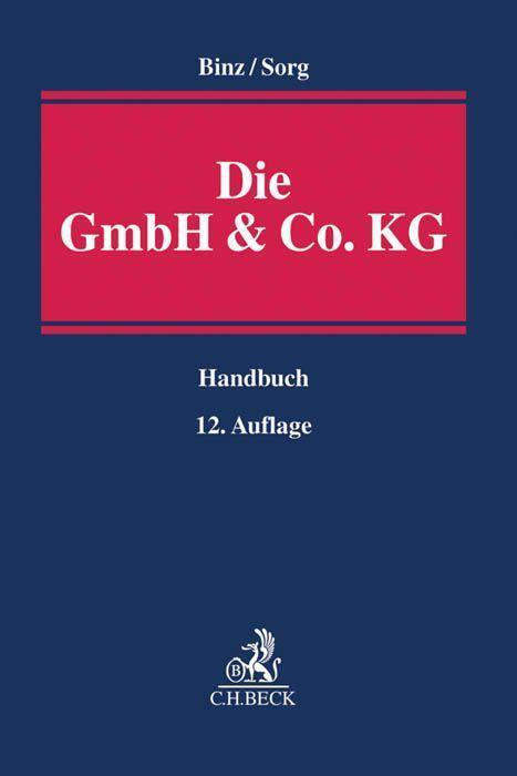 Cover: 9783406690754 | Die GmbH &amp; Co. KG | im Gesellschafts- und Steuerrecht | Binz (u. a.)