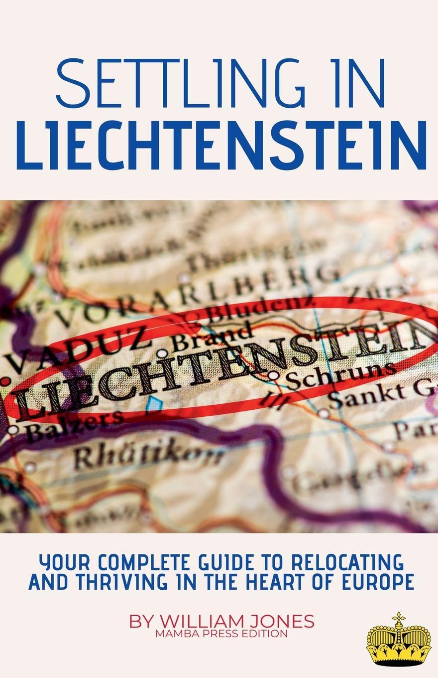 Cover: 9798227797612 | Settling in Liechtenstein | William Jones | Taschenbuch | Paperback