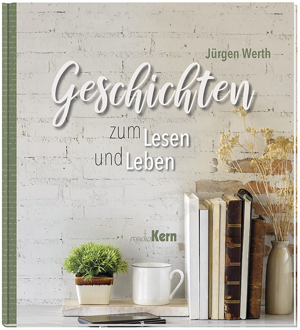 Cover: 9783842935716 | Geschichten zum Lesen und Leben | Jürgen Werth | Buch | 2020
