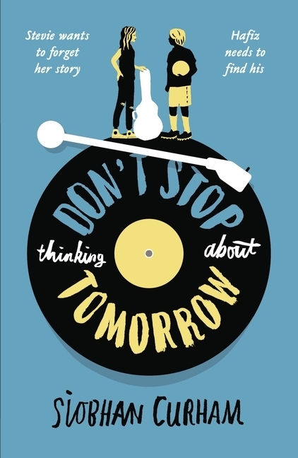 Cover: 9781406379235 | Don't Stop Thinking About Tomorrow | Siobhan Curham | Taschenbuch