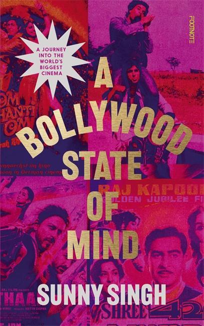 Cover: 9781804440421 | A Bollywood State of Mind | A journey into the world's biggest cinema