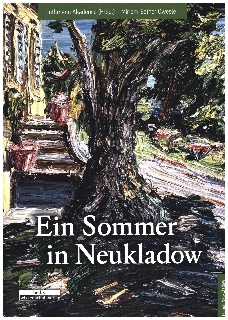 Cover: 9783954102761 | Ein Sommer in Neukladow | Miriam-Esther Owesle | Taschenbuch | 112 S.