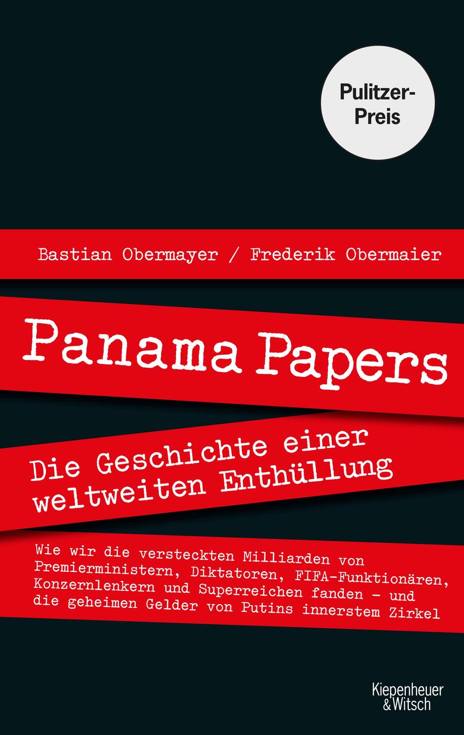 Cover: 9783462050028 | Panama Papers | Die Geschichte einer weltweiten Enthüllung | Buch