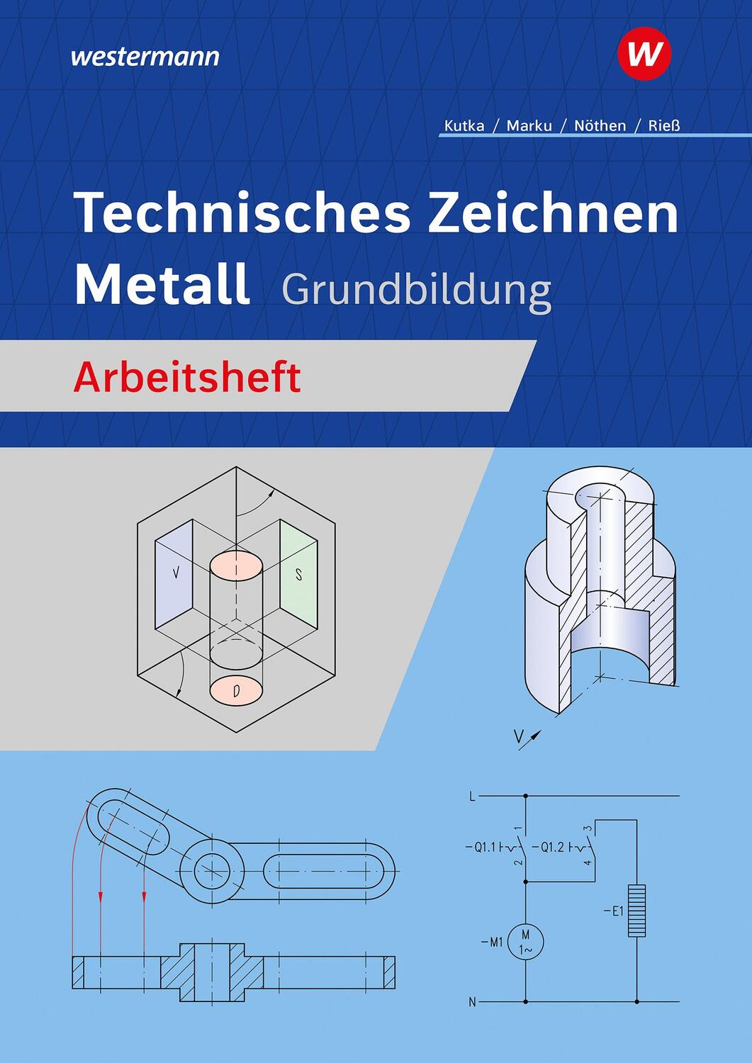 Cover: 9783427540533 | Technisches Zeichnen Metall. Grundbildung. Arbeitsheft | Rieß (u. a.)