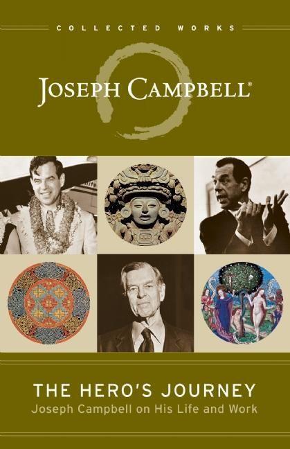 Cover: 9781608681891 | The Hero's Journey: Joseph Campbell on His Life and Work | Campbell