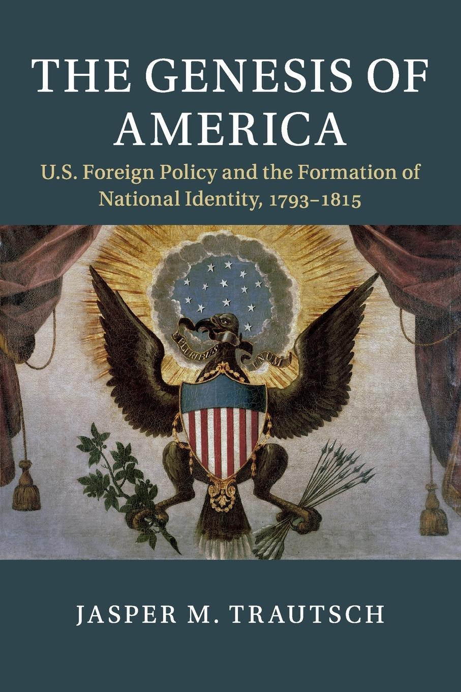 Cover: 9781108453547 | The Genesis of America | Jasper M. Trautsch | Taschenbuch | Paperback
