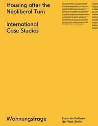 Cover: 9783959050487 | International Case Studies - Housing after the Neoliberal Turn | Buch