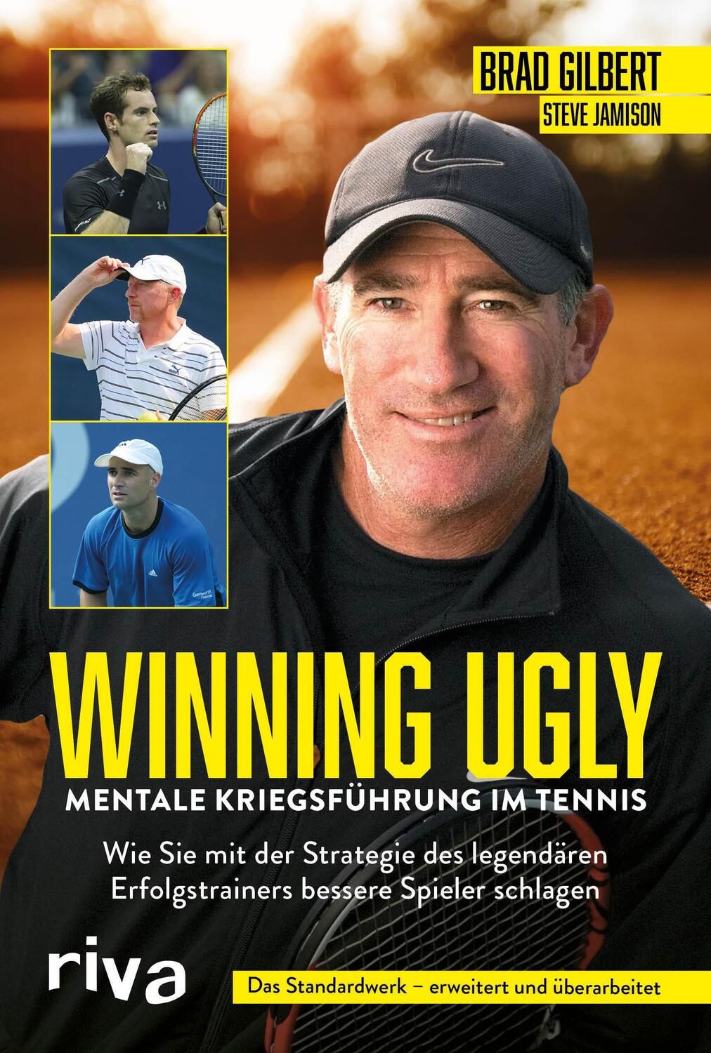 Cover: 9783742316028 | Winning Ugly - Mentale Kriegsführung im Tennis | Brad Gilbert (u. a.)