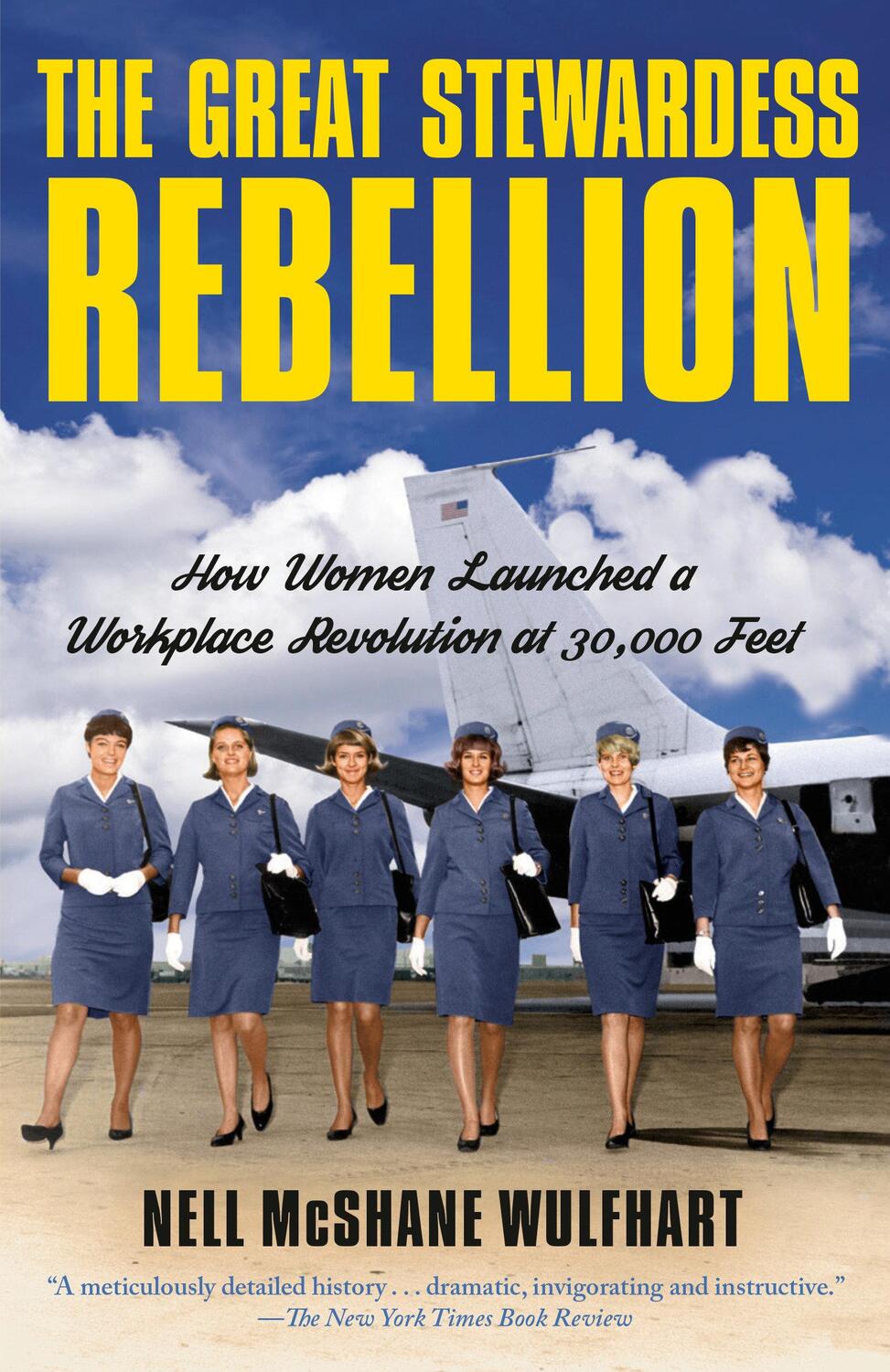 Cover: 9780593082294 | The Great Stewardess Rebellion: How Women Launched a Workplace...