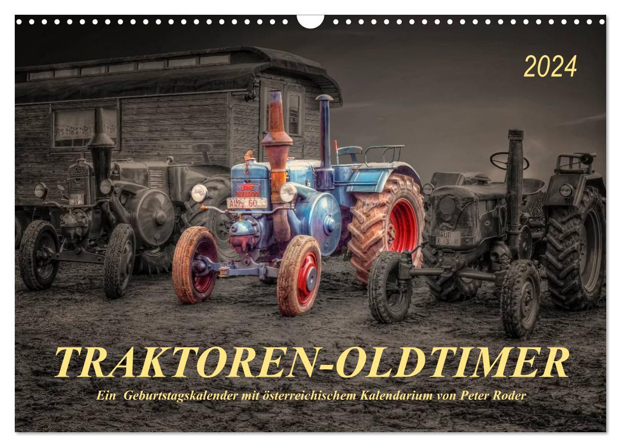 Cover: 9783675469747 | Traktoren - Oldtimer (Wandkalender 2024 DIN A3 quer), CALVENDO...
