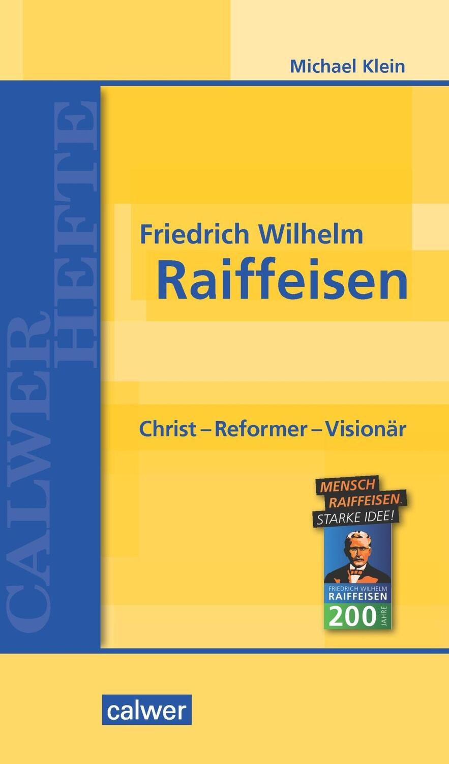 Cover: 9783766844507 | Friedrich Wilhelm Raiffeisen | Michael Klein | Taschenbuch | 80 S.