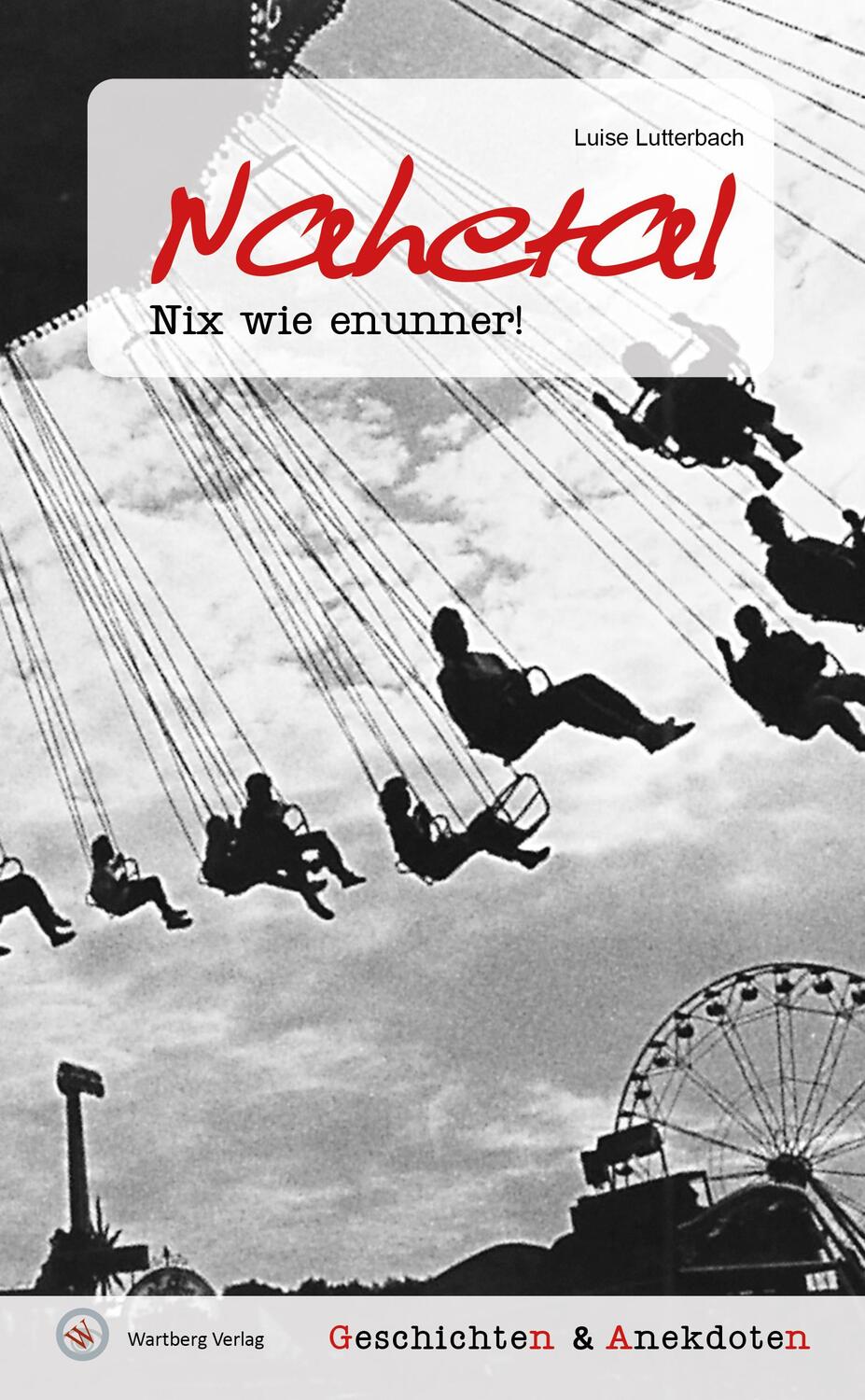 Cover: 9783831332977 | Geschichten und Anekdoten aus dem Nahetal | Nix wie enunner! | Buch