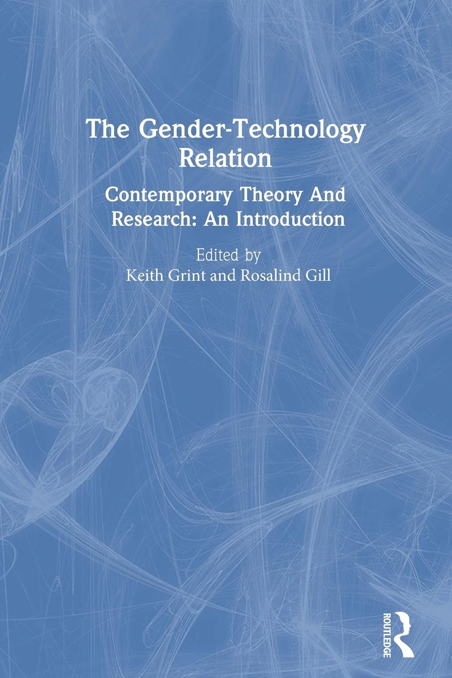 Cover: 9780748401611 | The Gender-Technology Relation | Rosalind Gill (u. a.) | Taschenbuch