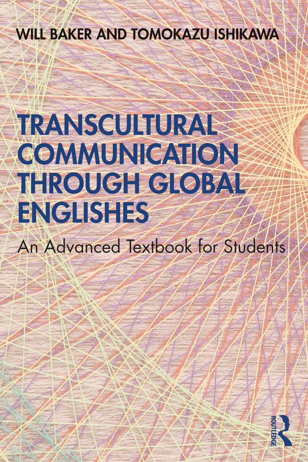 Cover: 9780367409357 | Transcultural Communication Through Global Englishes | Baker (u. a.)