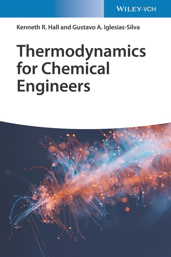 Cover: 9783527350308 | Thermodynamics for Chemical Engineers | Kenneth Richard Hall (u. a.)