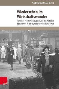 Cover: 9783847107439 | Wiedersehen im Wirtschaftswunder | Stefanie Mathilde Frank | Buch