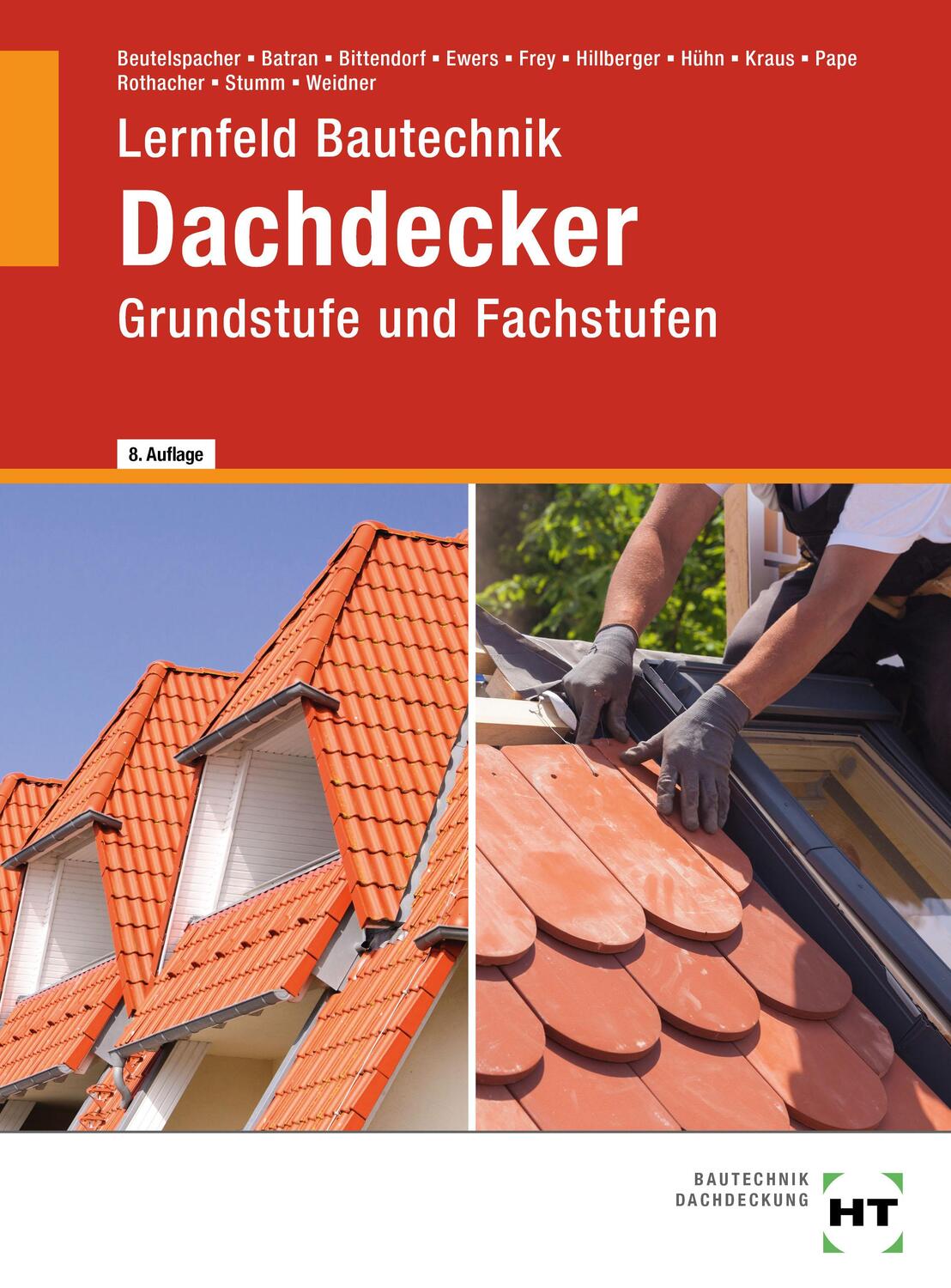 Cover: 9783582811233 | Lernfeld Bautechnik Dachdecker | Grundstufe und Fachstufen | Buch