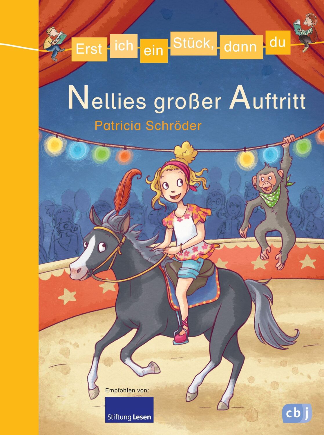 Cover: 9783570173770 | Erst ich ein Stück, dann du - Nellies großer Auftritt | Schröder | cbj