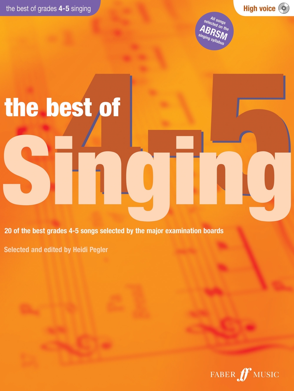 Cover: 9780571536856 | The Best of Singing 4-5 (High Voice) | Heidi Pegler | Best of Grade