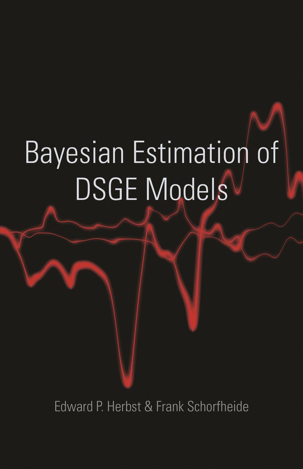 Cover: 9780691161082 | Bayesian Estimation of DSGE Models | Edward P. Herbst (u. a.) | Buch