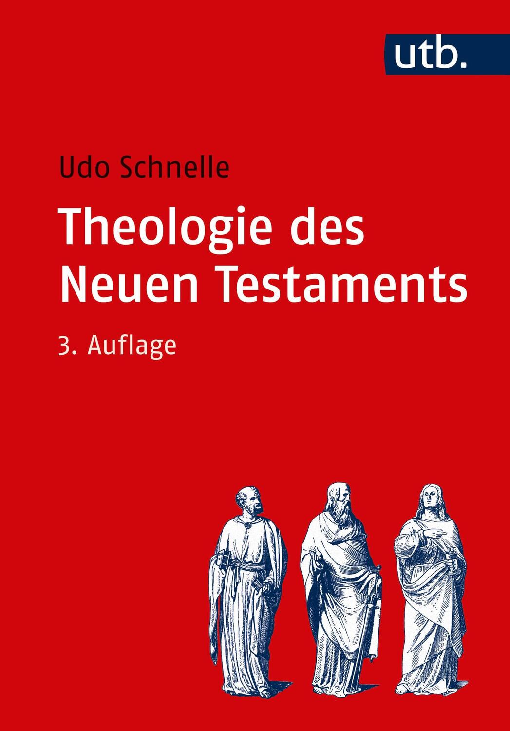 Cover: 9783825247270 | Theologie des Neuen Testaments | Udo Schnelle | Taschenbuch | 793 S.