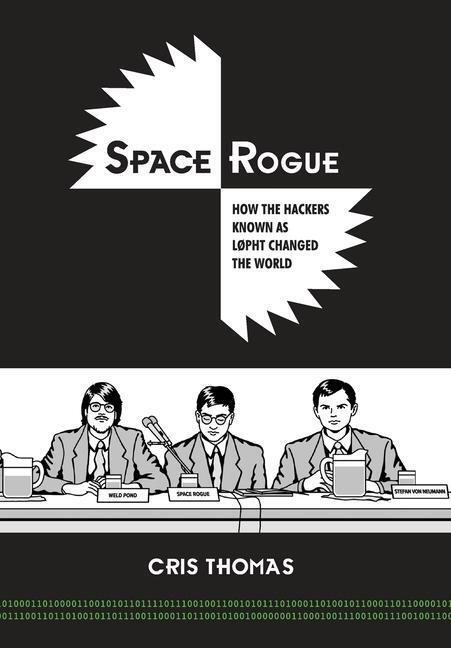 Cover: 9798987032404 | Space Rogue | How the Hackers Known as L0pht Changed the World | Buch