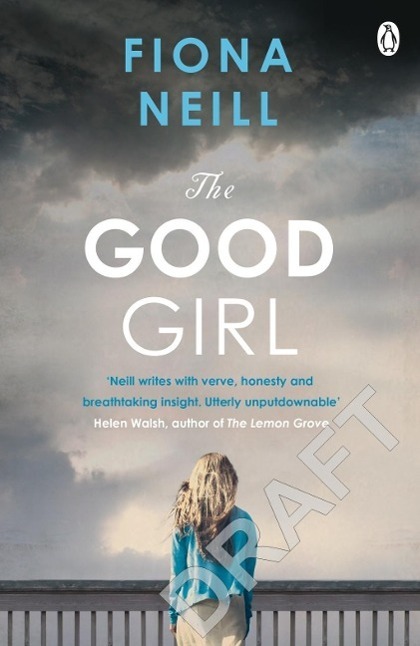 Cover: 9780241952566 | The Good Girl | Fiona Neill | Taschenbuch | 473 S. | Englisch | 2015