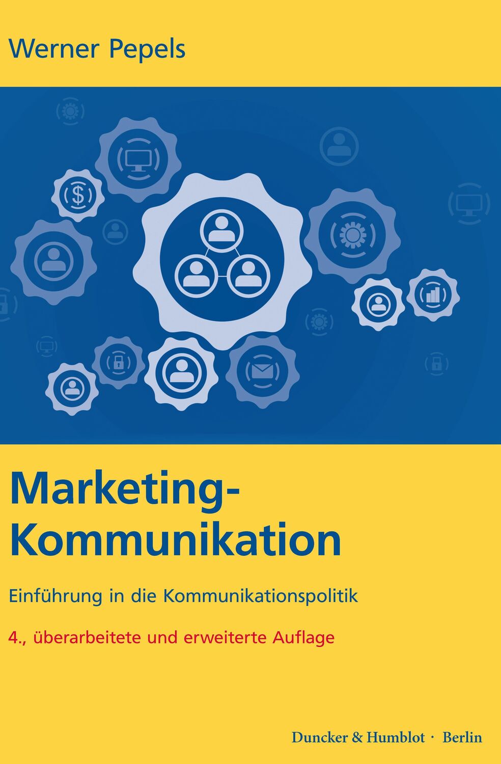 Cover: 9783428180370 | Marketing-Kommunikation. | Einführung in die Kommunikationspolitik.