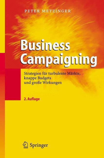 Cover: 9783540283812 | Business Campaigning | Peter Metzinger | Taschenbuch | Paperback | XII