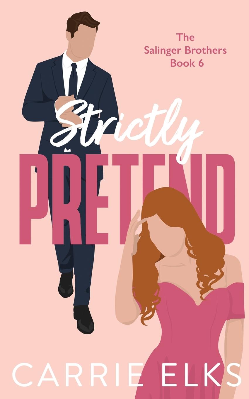 Cover: 9781916516328 | Strictly Pretend | Carrie Elks | Taschenbuch | Englisch | 2025