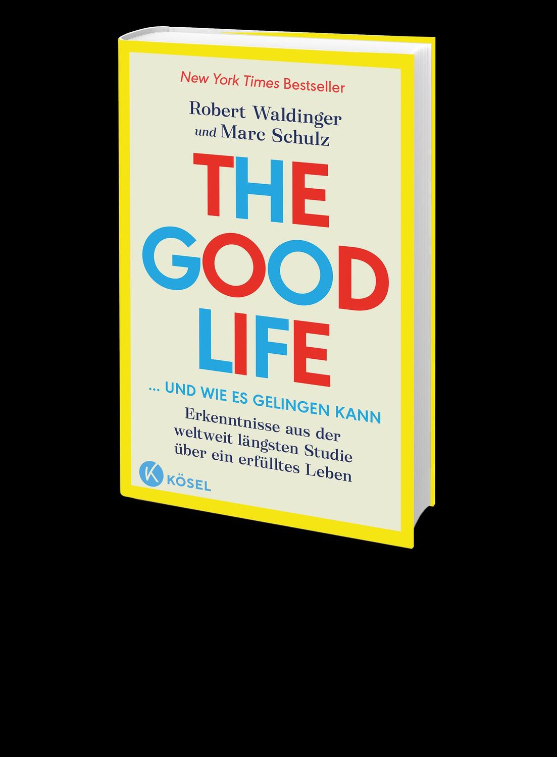 Bild: 9783466347704 | The Good Life ... und wie es gelingen kann | Robert Waldinger (u. a.)
