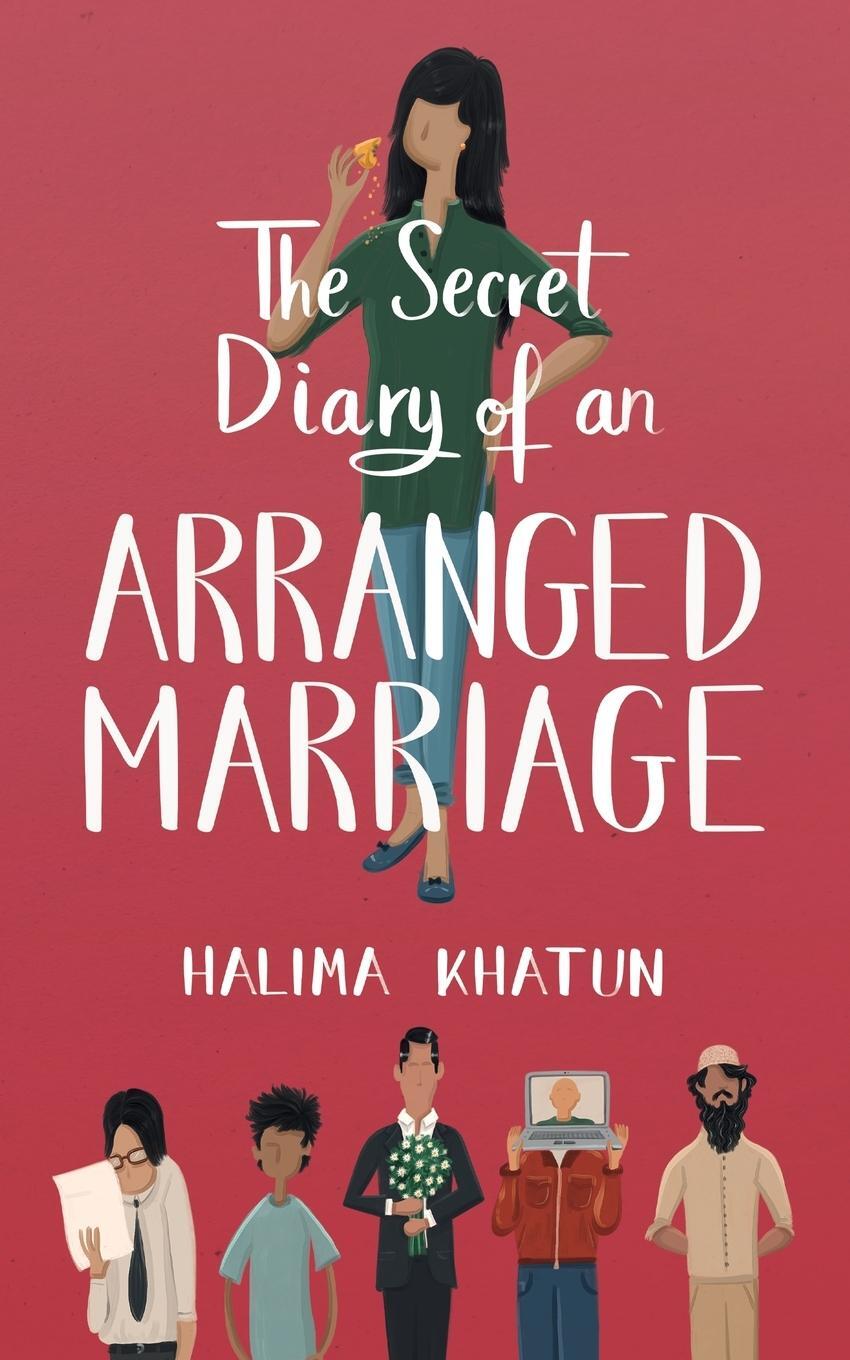 Cover: 9781916318304 | The Secret Diary of an Arranged Marriage | Halima Khatun | Taschenbuch