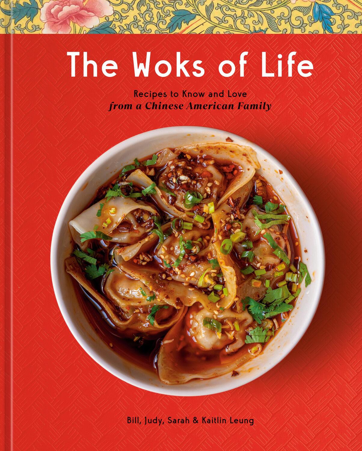 Cover: 9780593233894 | The Woks of Life | Bill Leung (u. a.) | Buch | Englisch | 2022