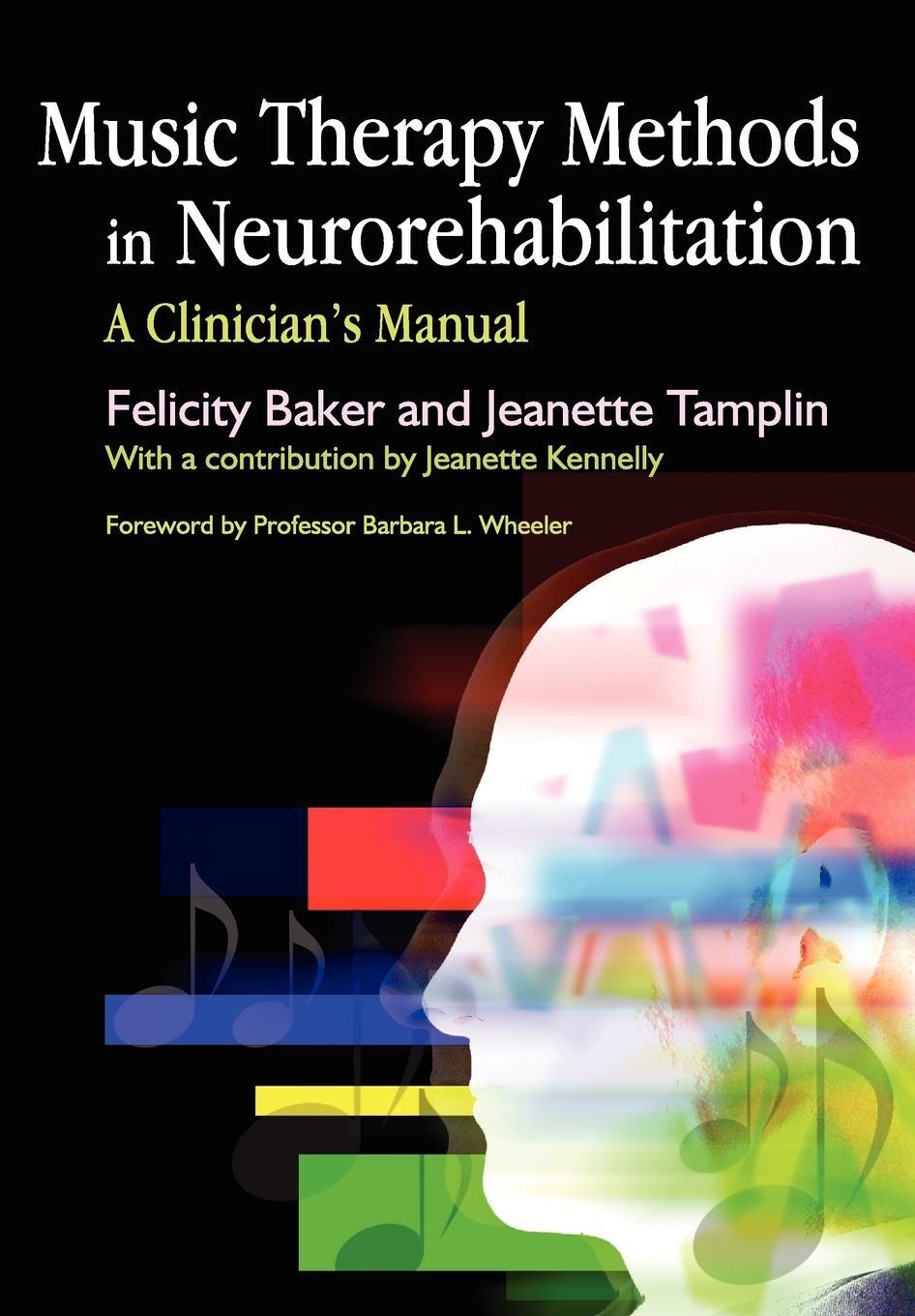 Cover: 9781843104124 | Music Therapy Methods in Neurorehabilitation: A Clinician's Manual