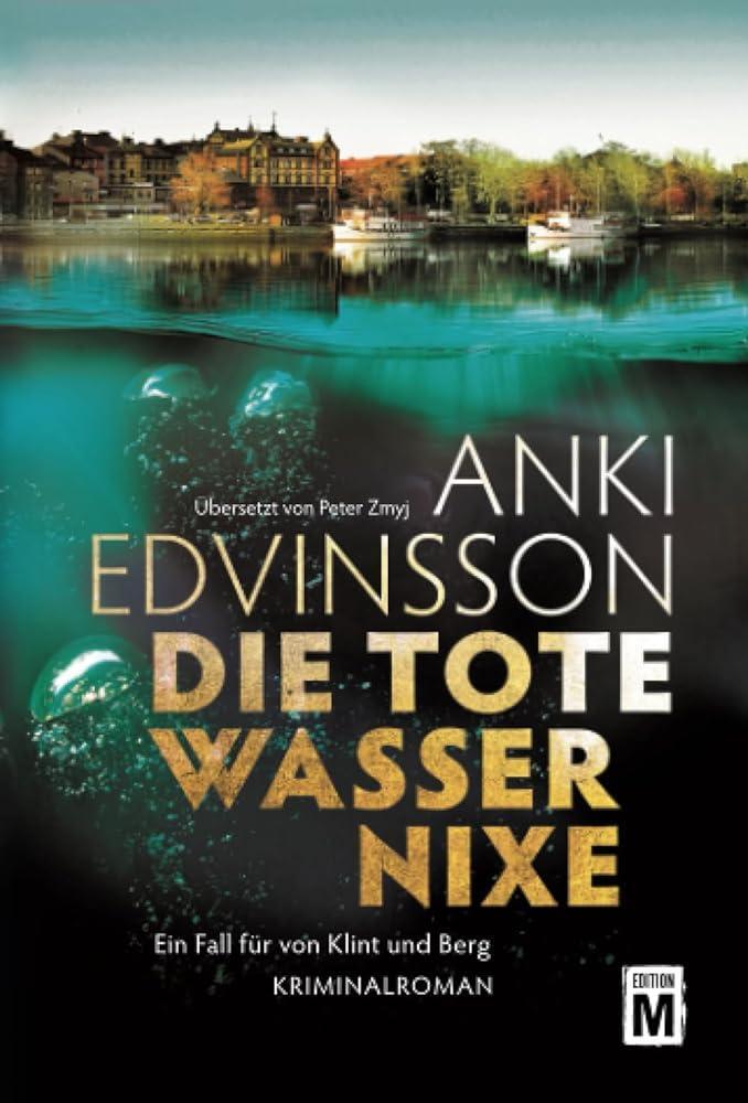 Cover: 9782496710427 | Die tote Wassernixe | Anki Edvinsson | Taschenbuch | Paperback | 2023