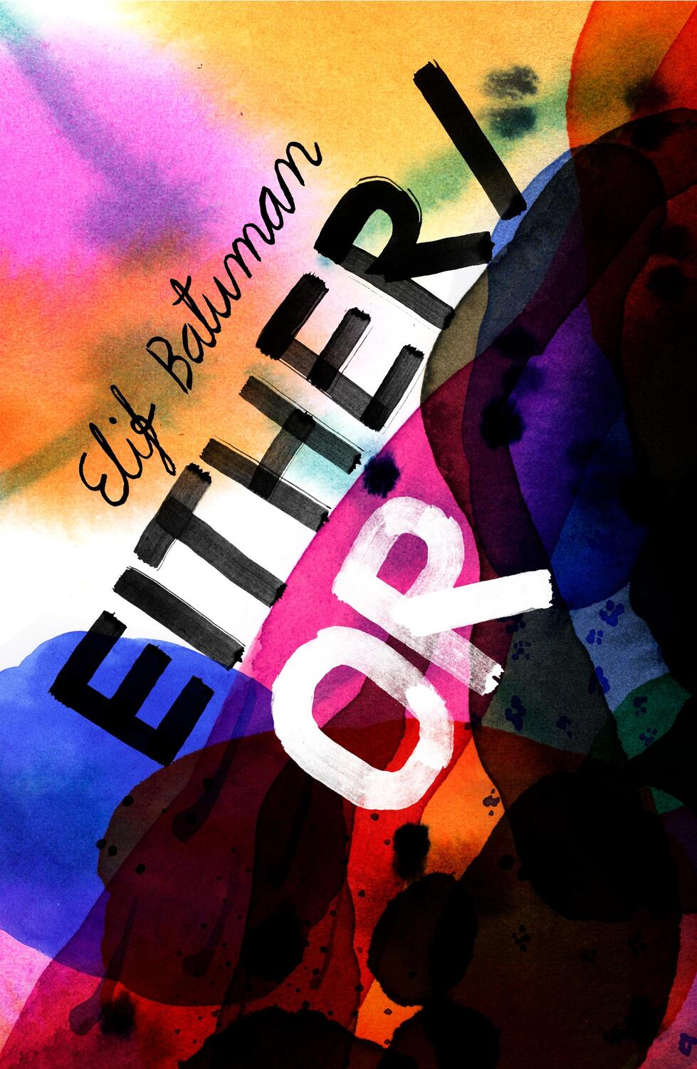 Cover: 9781787333864 | Either/Or | From the bestselling author of THE IDIOT | Elif Batuman