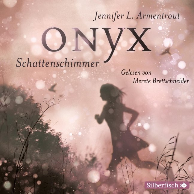 Cover: 9783867421928 | Obsidian 2: Onyx. Schattenschimmer, 6 Audio-CD | 6 CDs | Armentrout