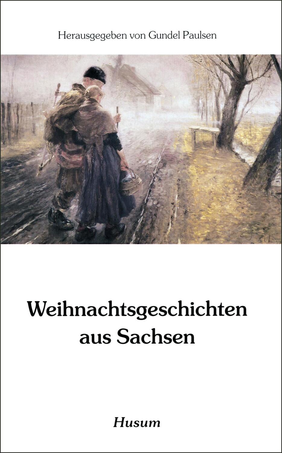 Cover: 9783880425262 | Weihnachtsgeschichten aus Sachsen | Gundel Paulsen | Taschenbuch