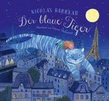 Cover: 9783990560747 | Der blaue Tiger | Nicolas Barreau | Buch | Deutsch | 2018 | Sanssouci