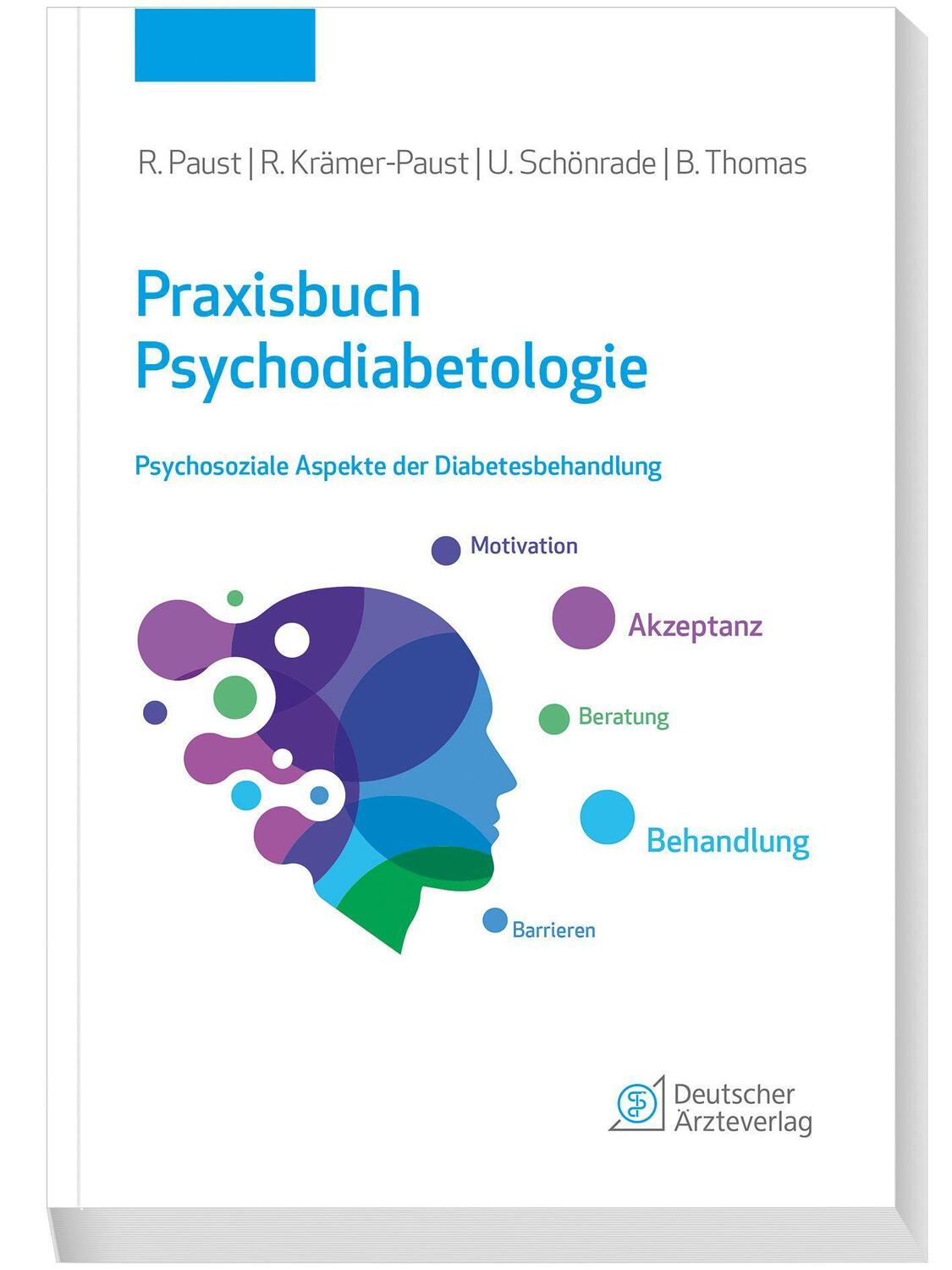 Cover: 9783769137651 | Praxisbuch Psychodiabetologie | Rainer Paust (u. a.) | Taschenbuch