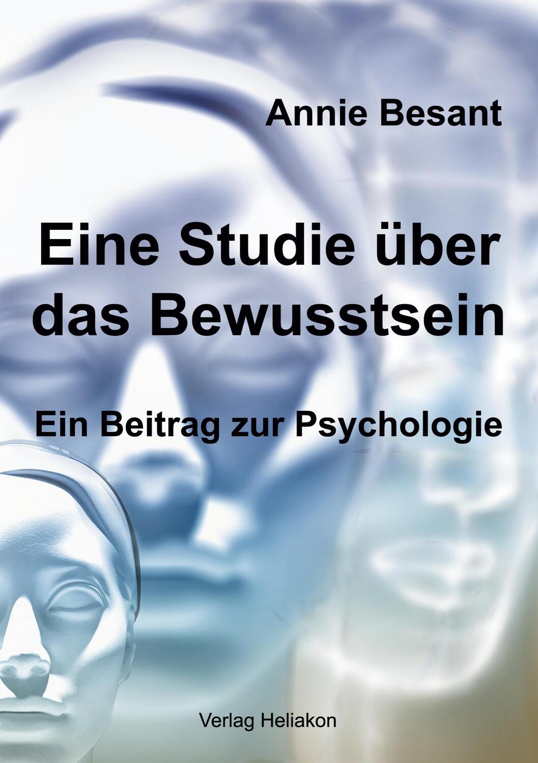 Cover: 9783943208849 | Eine Studie über das Bewusstsein | Ein Beitrag zur Psychologie | Buch
