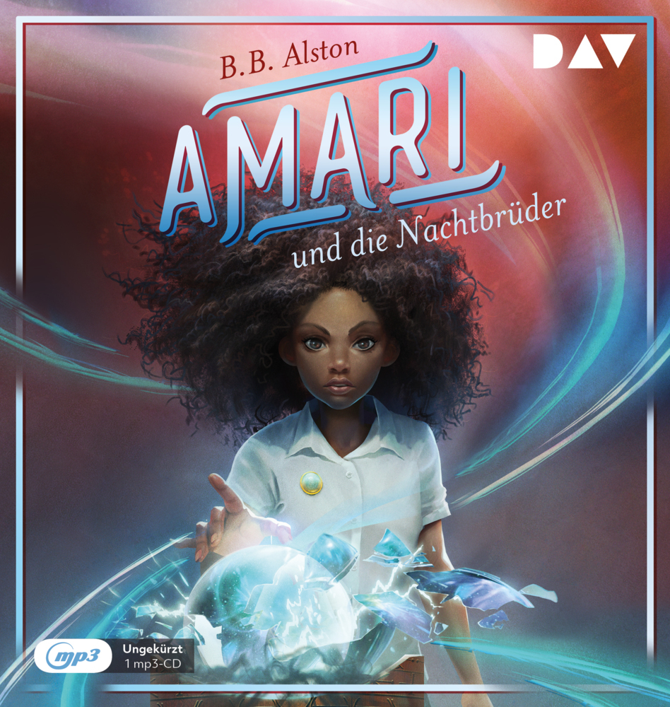 Cover: 9783742418739 | Amari und die Nachtbrüder (Teil 1), 1 Audio-CD, 1 MP3 | B. B. Alston