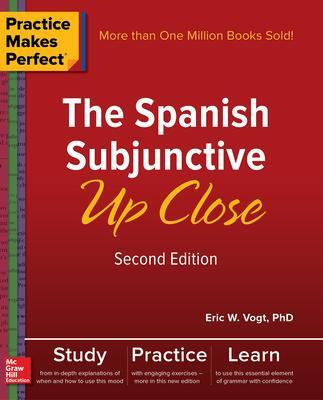 Cover: 9781260010749 | Practice Makes Perfect: The Spanish Subjunctive Up Close, Second...