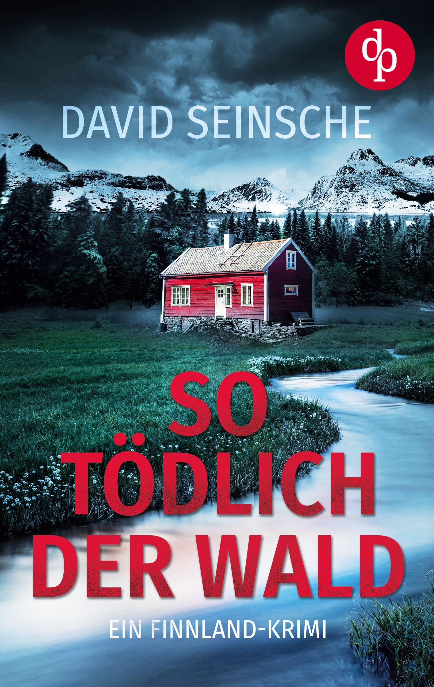 Cover: 9783987782619 | So tödlich der Wald | Ein Finnland-Krimi | David Seinsche | Buch